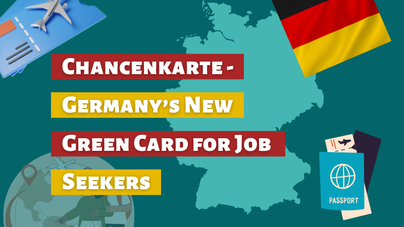 Work in Germany With its New Green Card - “Chancenkarte”