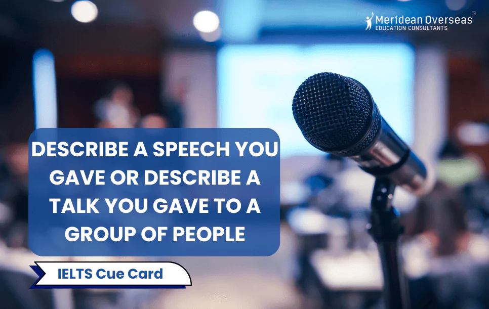 describe-a-speech-you-gave-or-describe-a-talk-you-gave-to-a-group-of-people