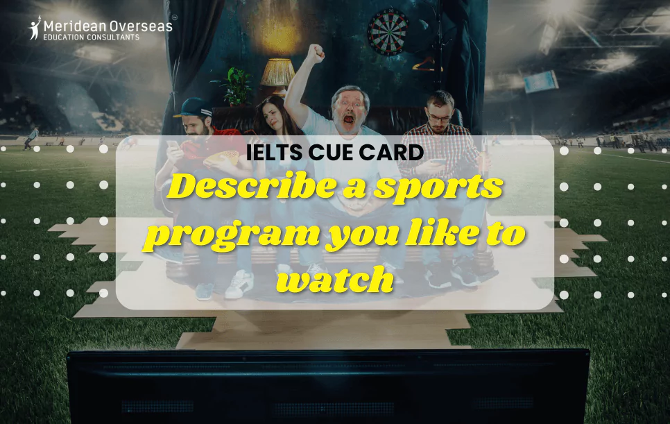 describe-a-sports-program-you-like-to-watch