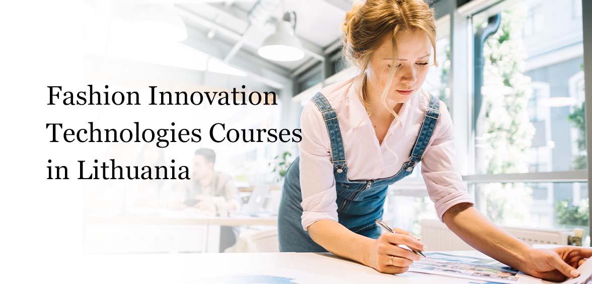 fashion-innovation-technologies-courses-in-lithuania