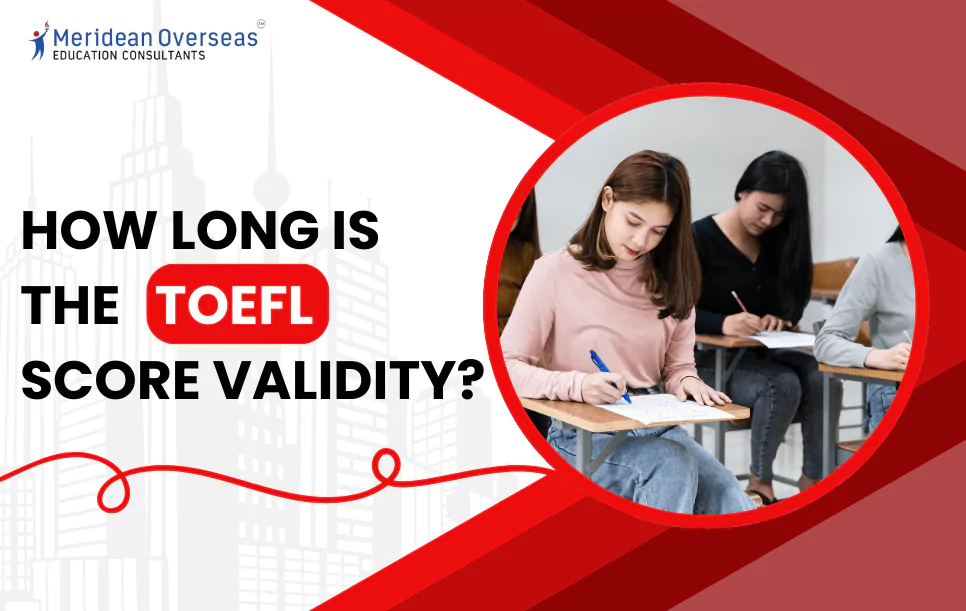 how-long-is-the-toefl-score-validity