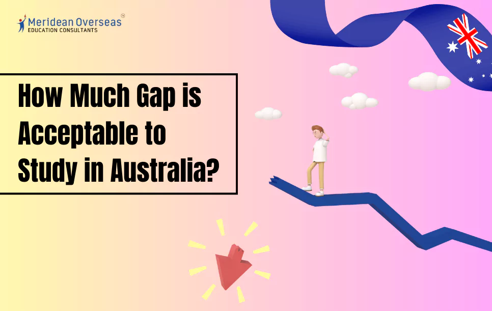 how-much-gap-is-acceptable-to-study-in-australia