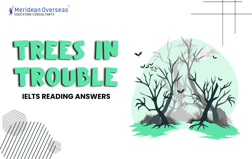 trees-in-trouble-ielts-reading-answers