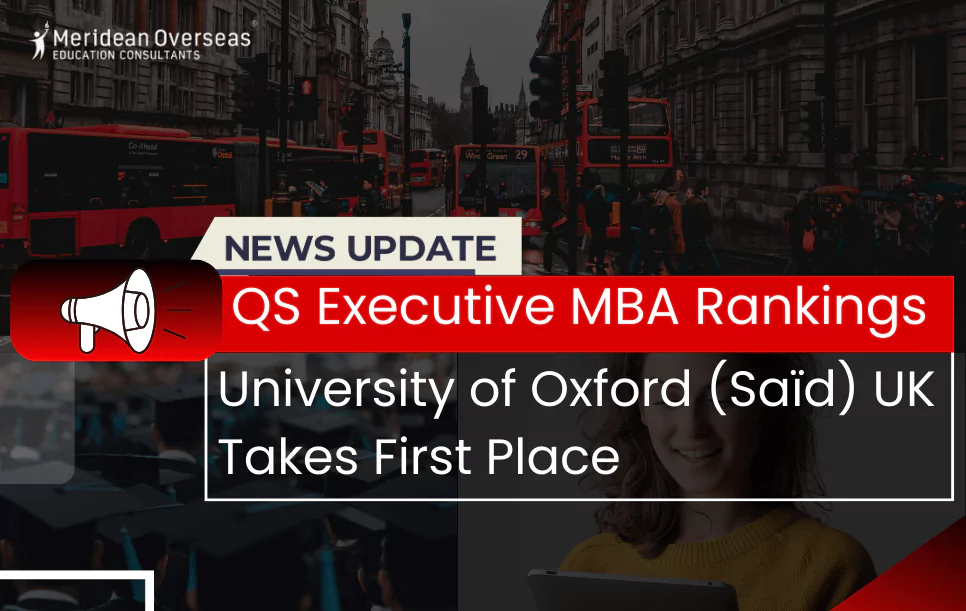 QS Executive MBA Rankings 2024: University of Oxford (Saïd) UK Takes First Place