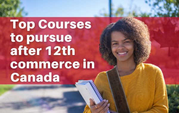 courses after 12th commerce in Canada