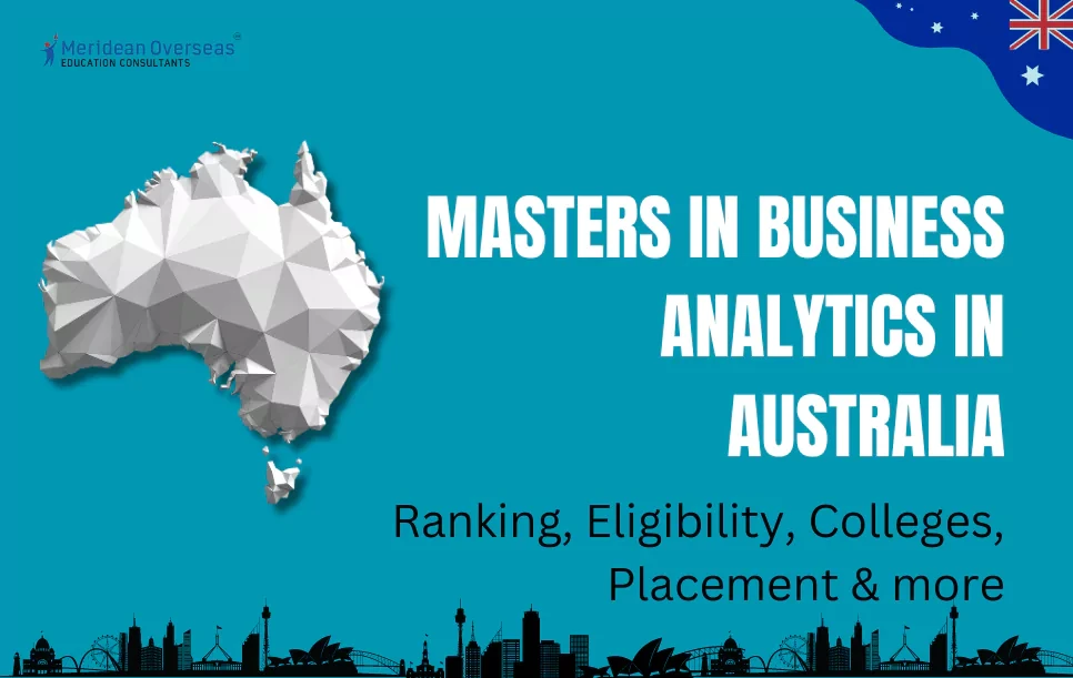 Masters in Business Analytics in Australia: Ranking, Fees, & Universities