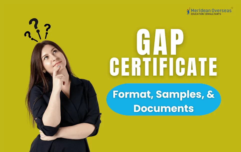 Gap Certificate: Format, Documents, Benefits & Samples