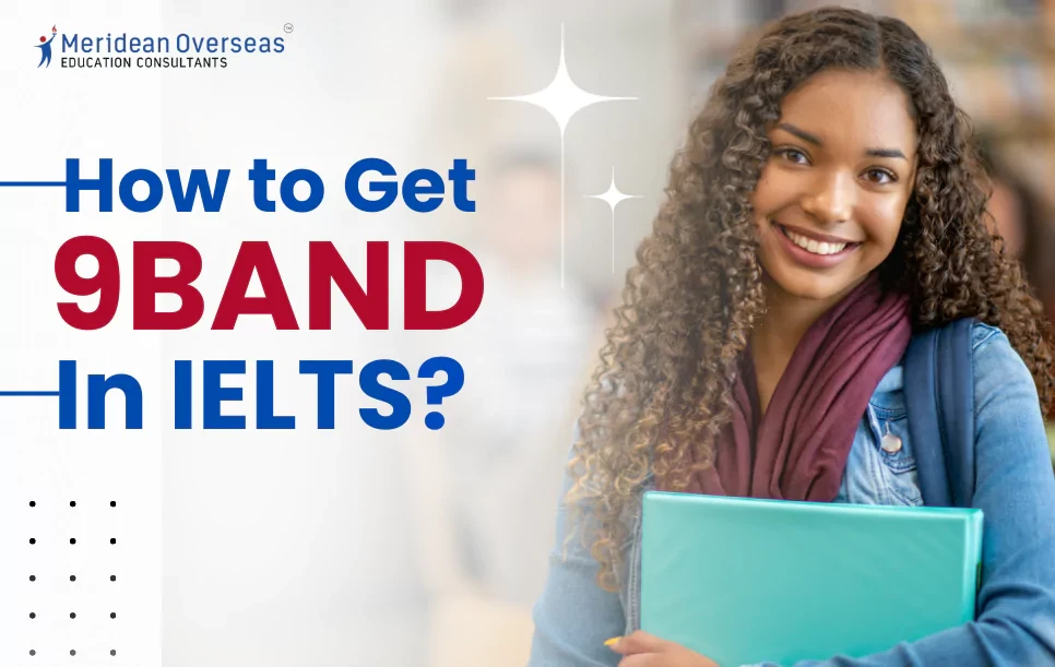 How to Get 9 Band in IELTS