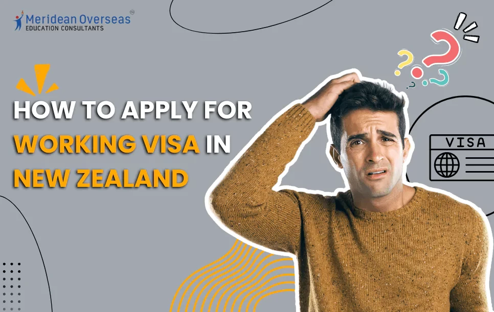 How to Apply for a Working Visa in New Zealand