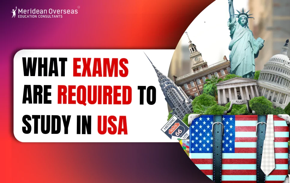 What Exams Are Required to Study in USA?