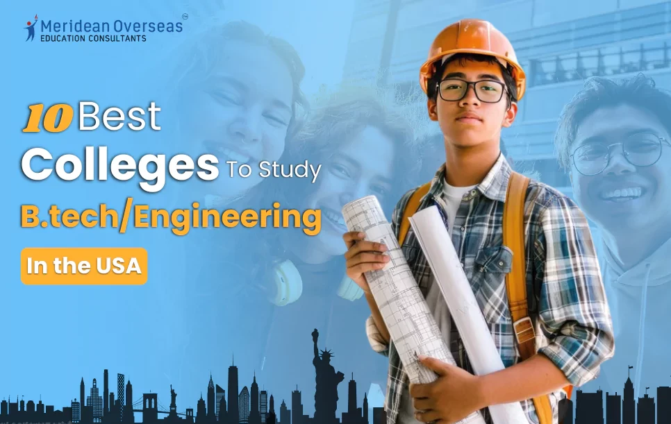 Best Colleges To Study B.tech/Engineering In  USA