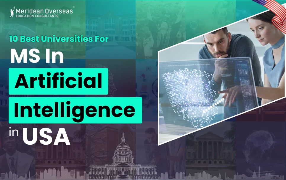 10 Best Universities For MS In Artificial Intelligence In USA