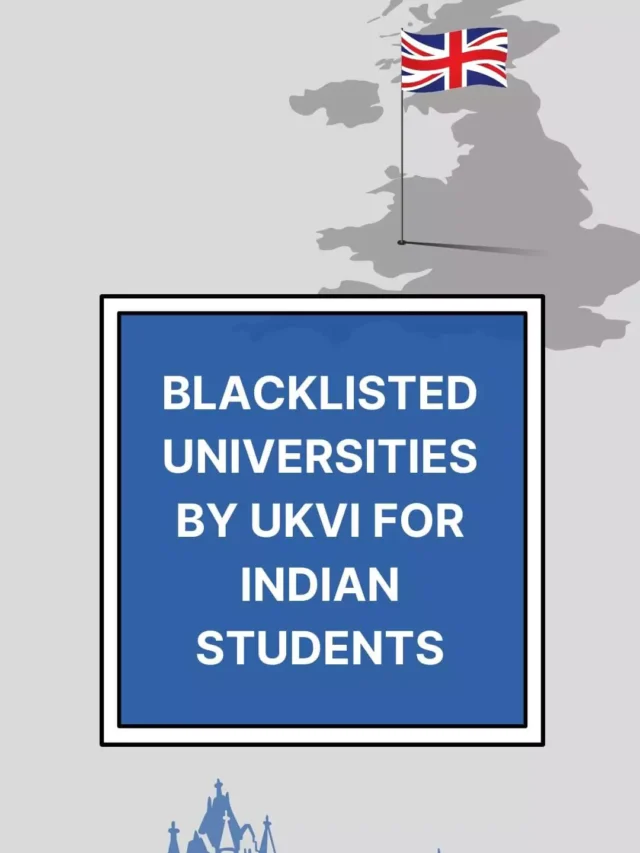 List of Blacklisted Indian Universities by UKVI