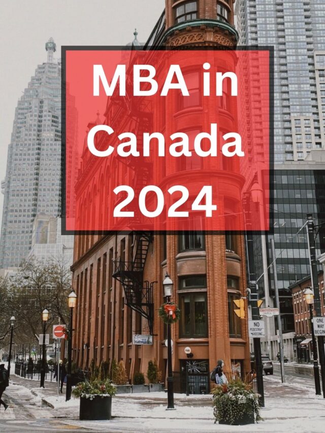 MBA in Canada 2024! Check out the Top College