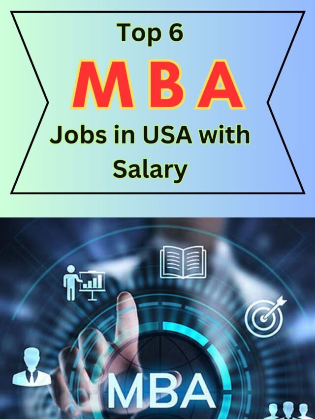 Top 6 MBA Jobs in USA with Salary