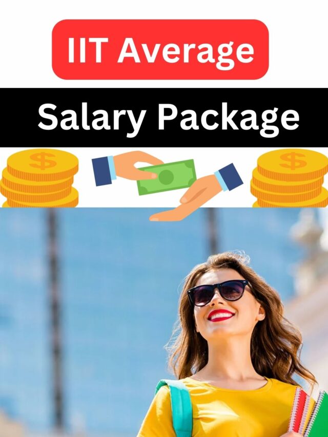 Average Salary Package of IIT