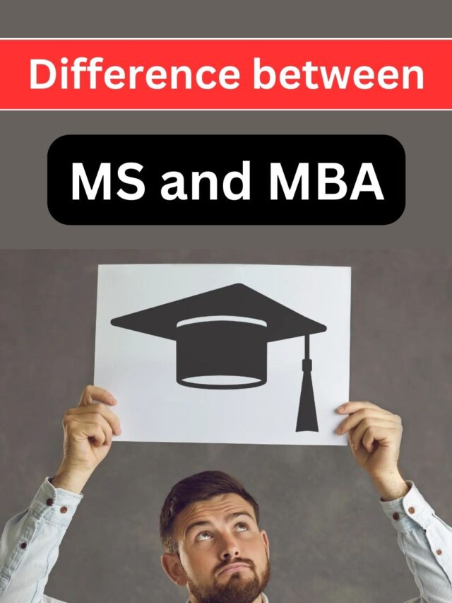 Difference Between MS and MBA