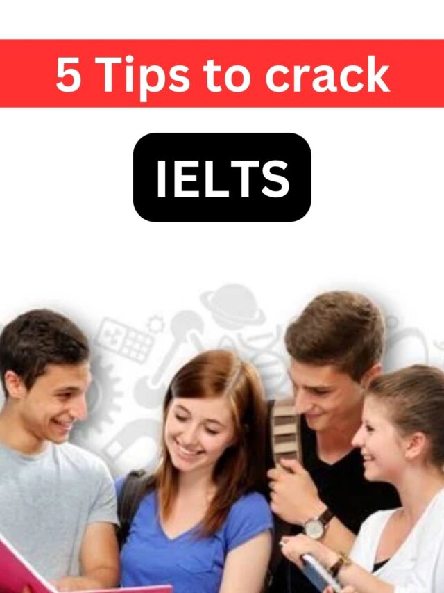 5 Tips to crack IELTS 2024!