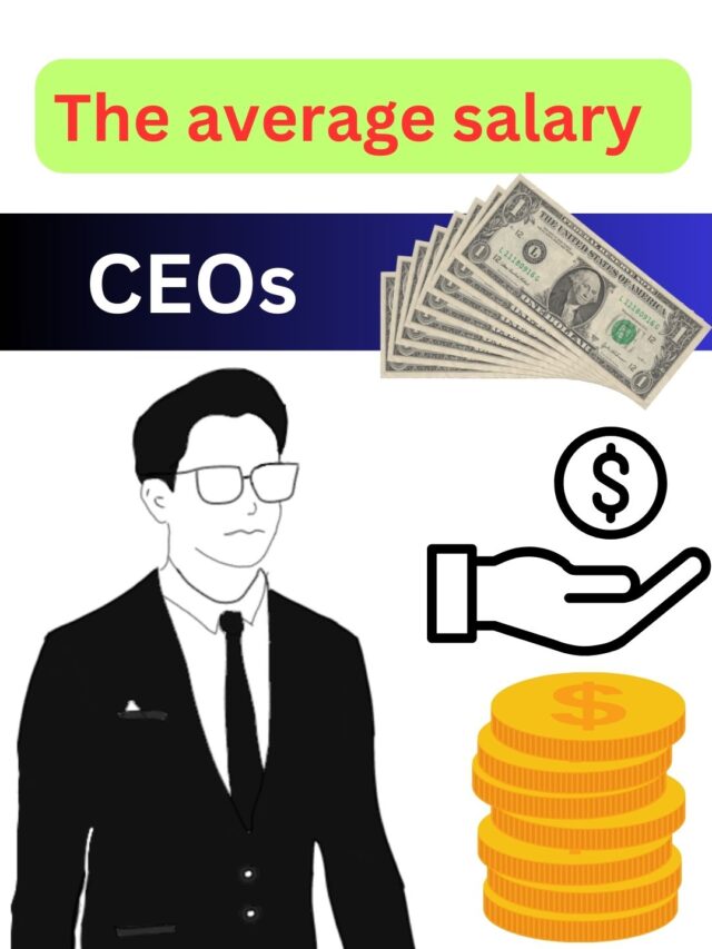 The average Salary CEOs