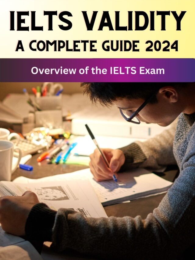 IELTS Validity a Complete Guide 2024