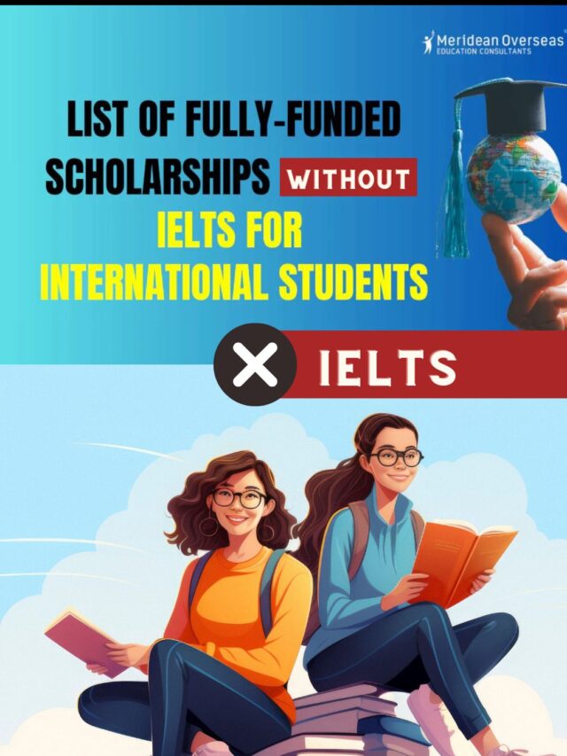 Top Fully Funded Scholarships without IELTS 2024