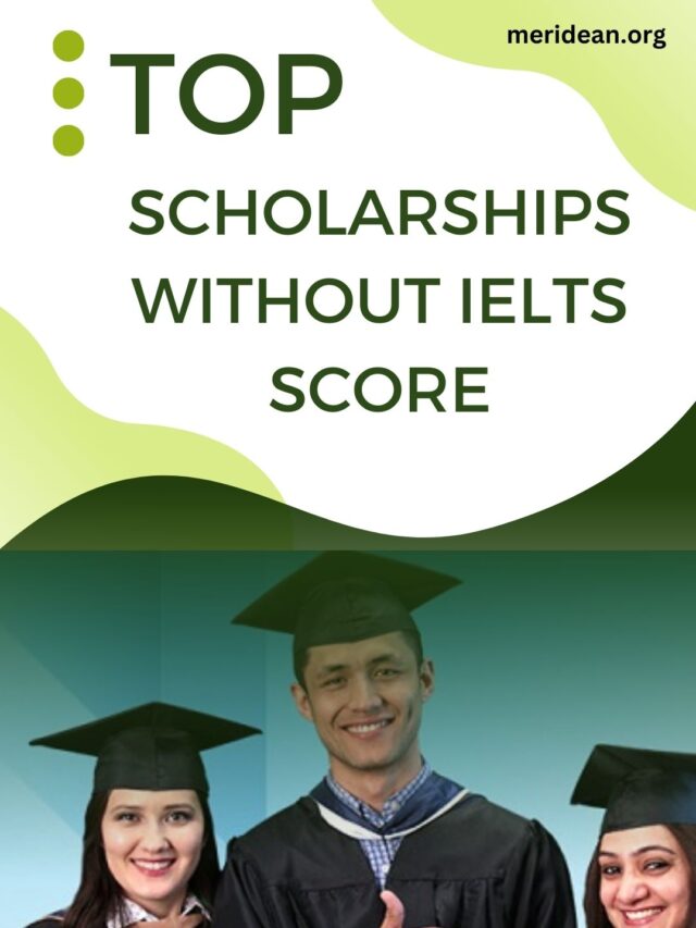 Top Scholarships Without IELTS Score