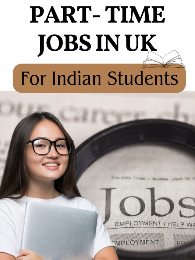 Part-Time Jobs in UK for Indian Students