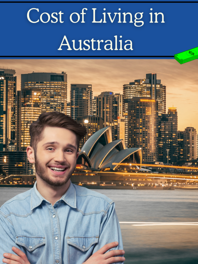 Cost of Living in Australia 2024-2025