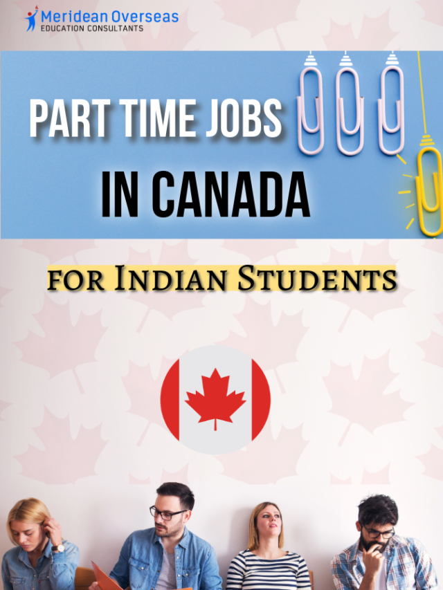 Part Time Jobs in Canada for Indian Students